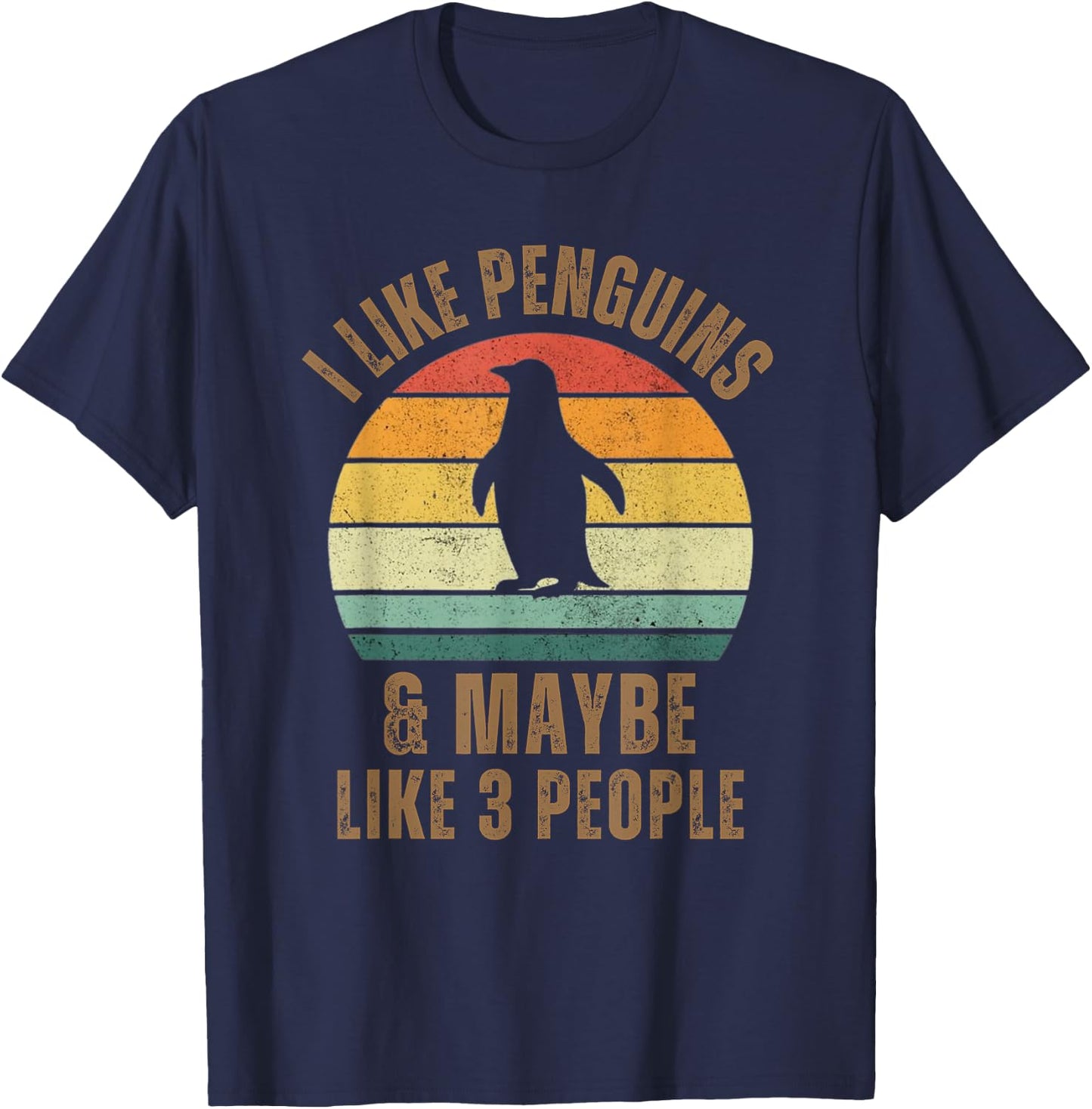 I Like Penguins and Maybe Like 3 People Funny Retro Penguin T-Shirt - T-Shirt | Navy