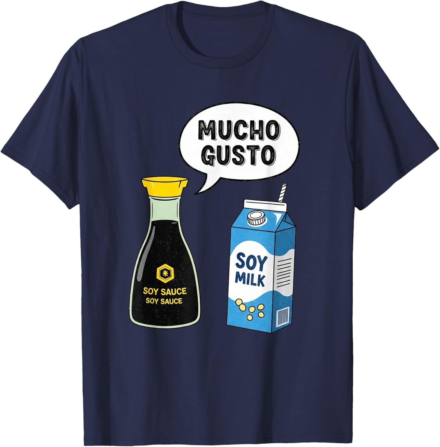 Mucho Gusto Soy Sauce Bilingual Teacher Milk Tea T-Shirt - T-Shirt | Navy