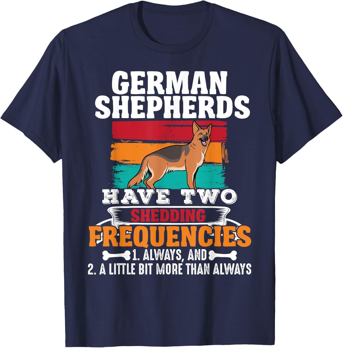 Funny German Shepherd Owner Dog Lover German Shepherd T-Shirt - T-Shirt | Navy
