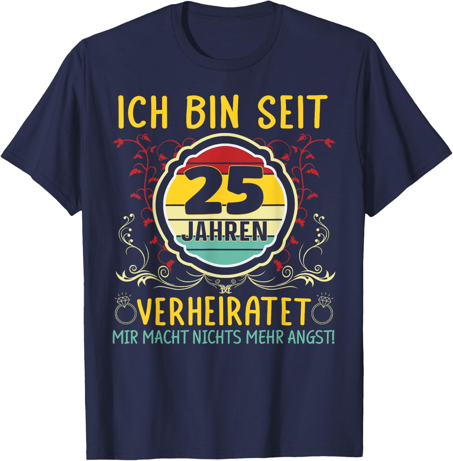 Silberhochzeit 25 Jahre Verheiratet Hochzeitstag T-Shirt - T-Shirt | Navy