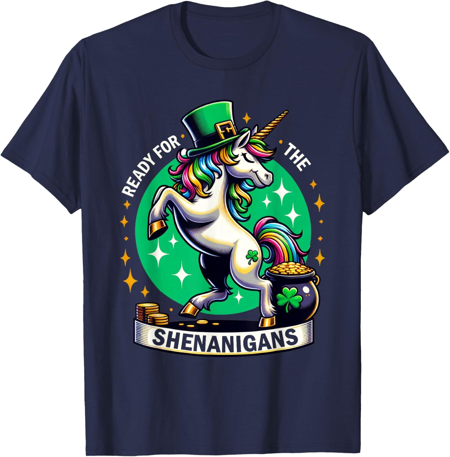 St. Patrick's Day Unicorn Coins Clover Ready for Shenanigans T-Shirt - T-Shirt | Navy