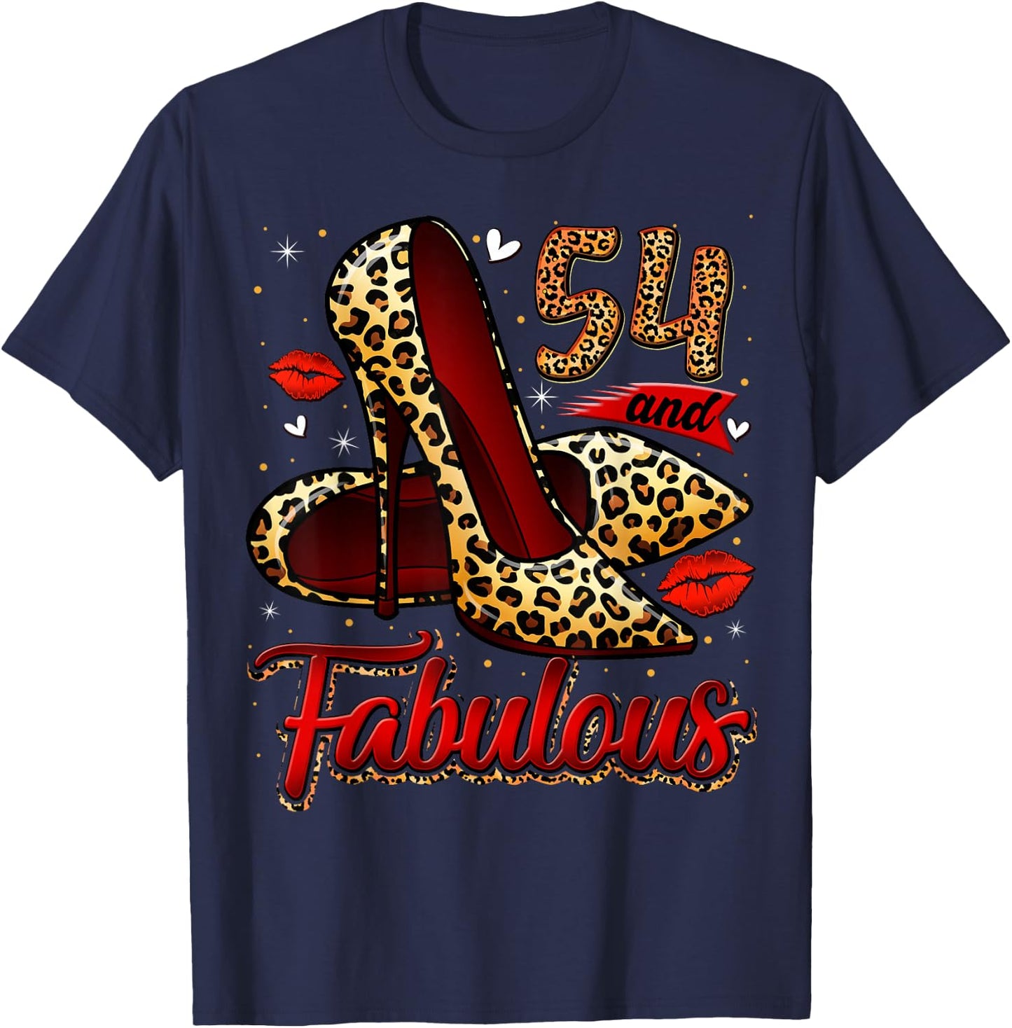 54 and Fabulous High Heels Stepping Into My 54th Birthday T-Shirt - T-Shirt | Navy