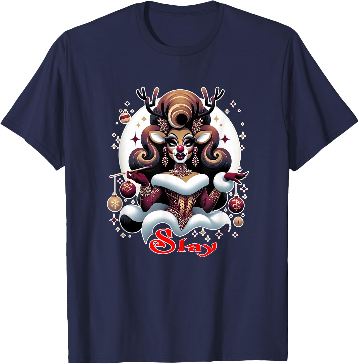 Drag Queen Rudolph Slay Christmas for Drag Race Show T-Shirt - T-Shirt | Navy