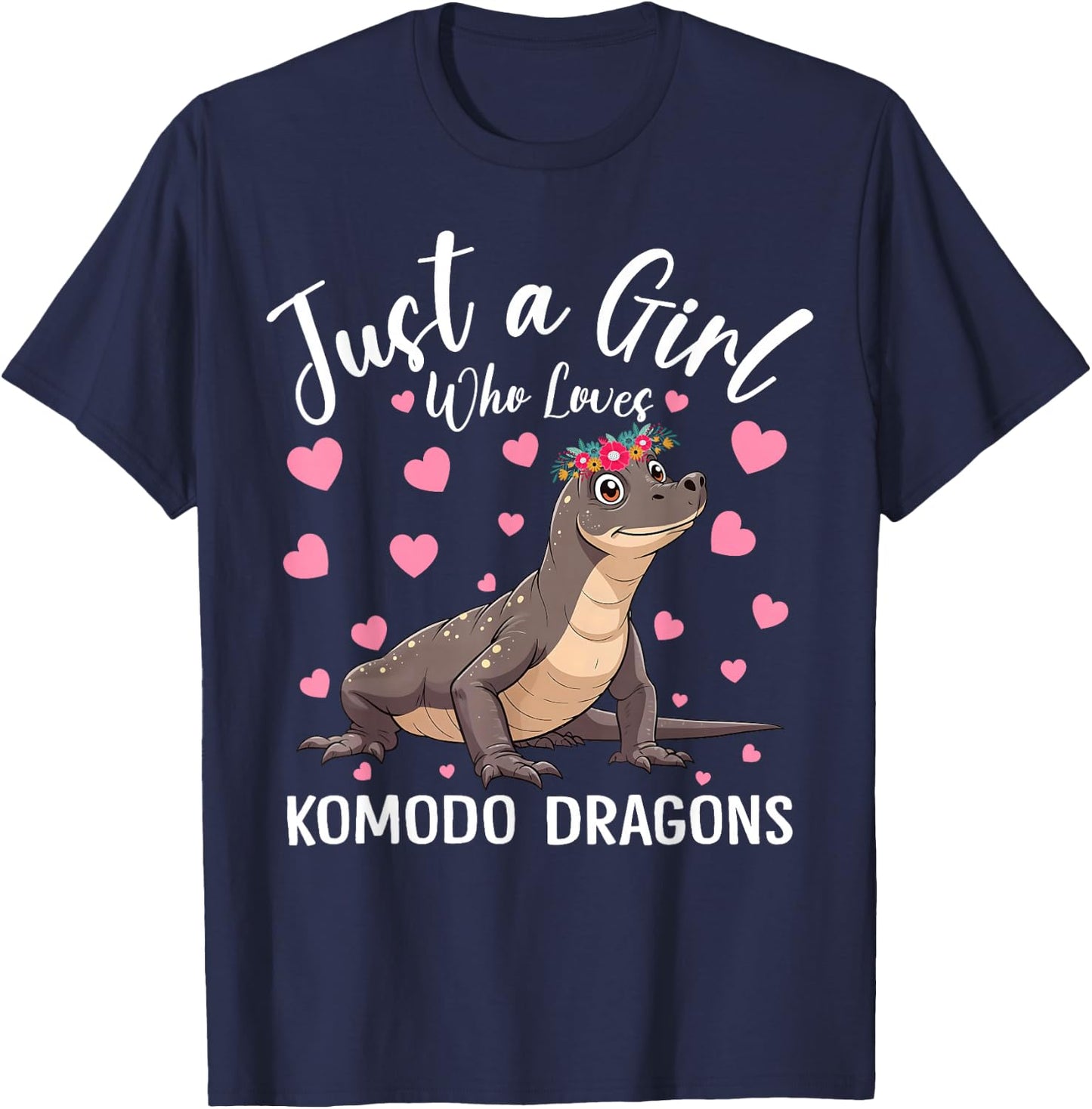 Just A Girl Who Loves Komodo Dragons Women And Girls T-Shirt - T-Shirt | Navy