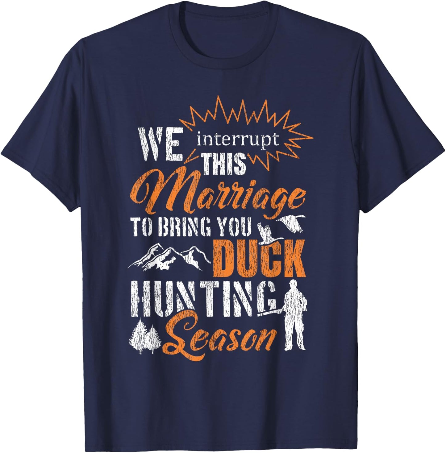 Duck Hunting Hunter Husband Wife Marriage Vintage We T-Shirt - T-Shirt | Navy