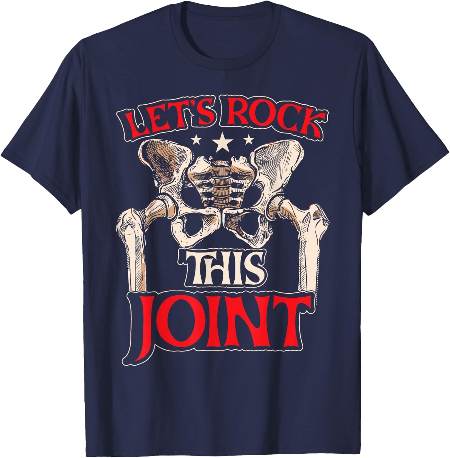 Funny Hip Recovery Hip Replacement T-Shirt - T-Shirt | Navy
