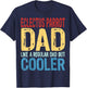 Eclectus Parrot Dad - Like a Regular Dad but Cooler T-Shirt - T-Shirt | Navy