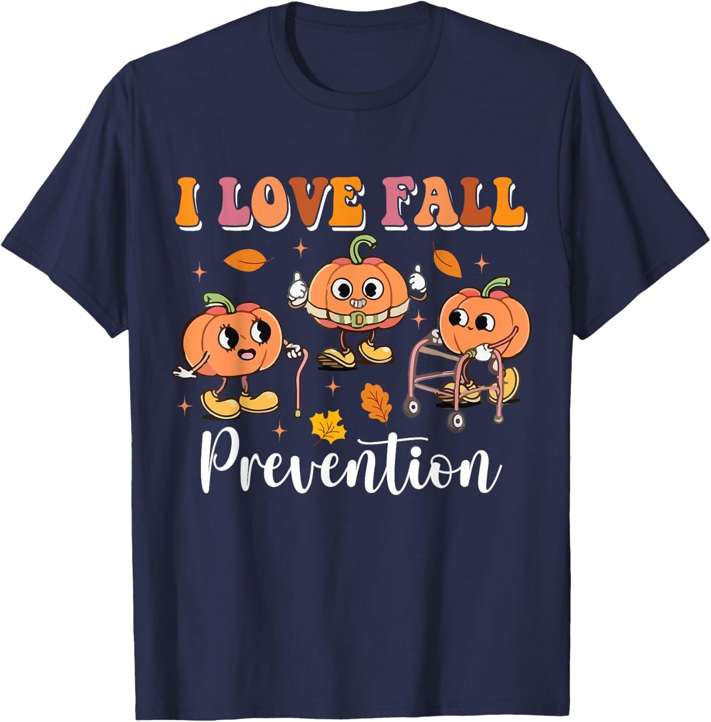 Groovy Retro I Love Fall Prevention Fall Physical Therapy T-Shirt - T-Shirt | Navy