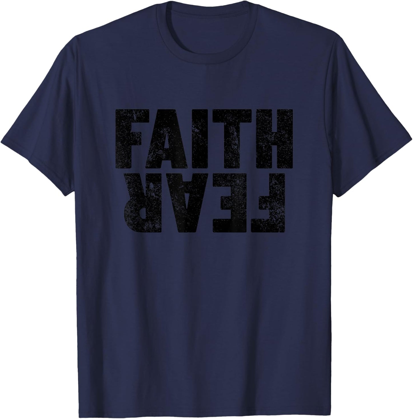 Faith Over Fear Women's Men's Christian Faith Over Fear T-Shirt - T-Shirt | Navy