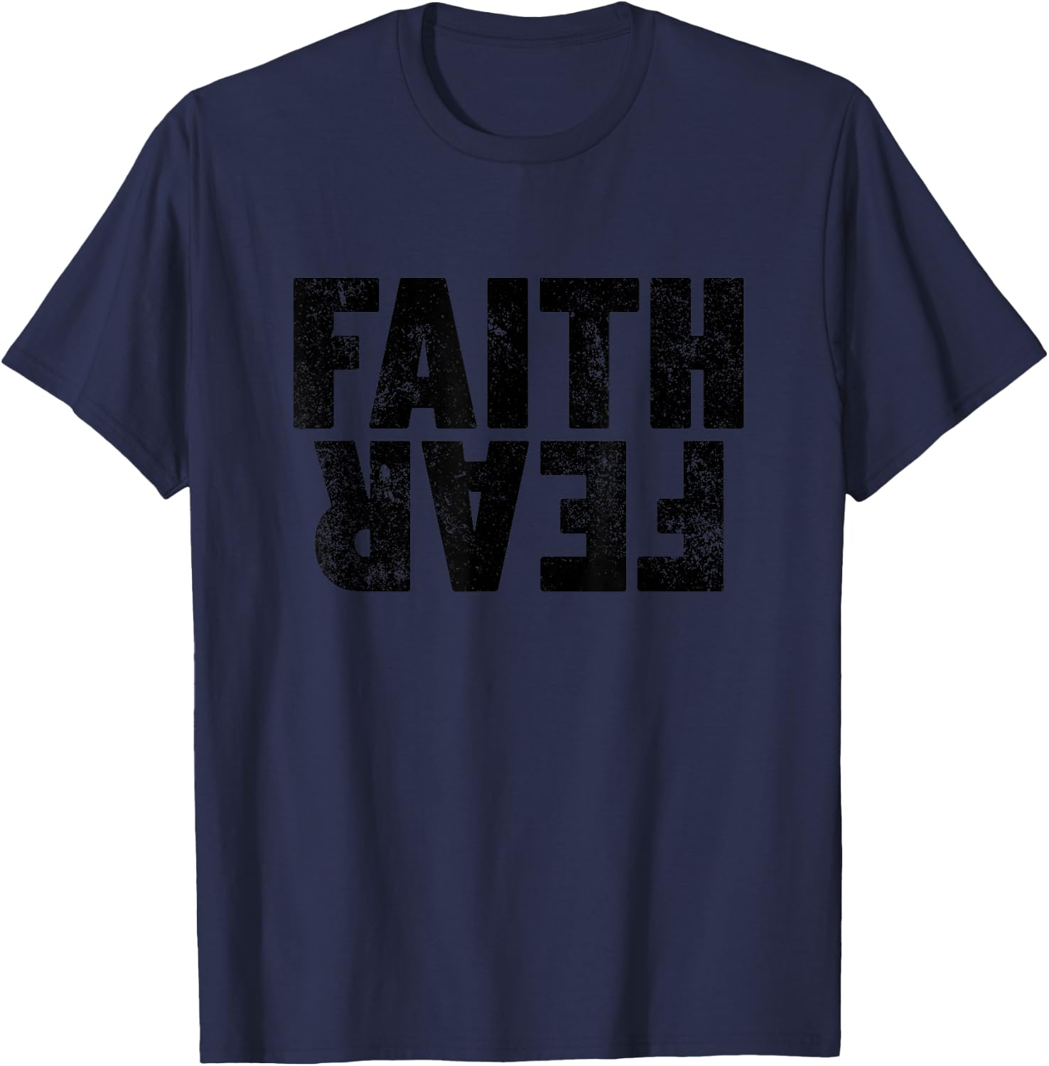 Faith Over Fear Women's Men's Christian Faith Over Fear T-Shirt - T-Shirt | Navy