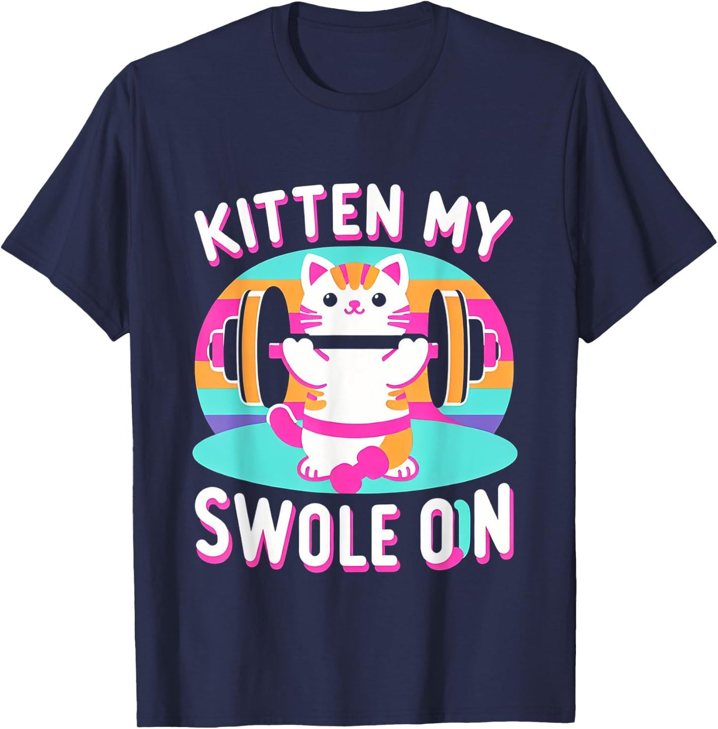 Kitten My Swole On Cute Gym Workout T-Shirt - T-Shirt | Navy