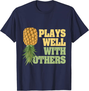 Pineapple Hawaii Tropical Fruit Plays Well With Others T-Shirt - T-Shirt | Navy