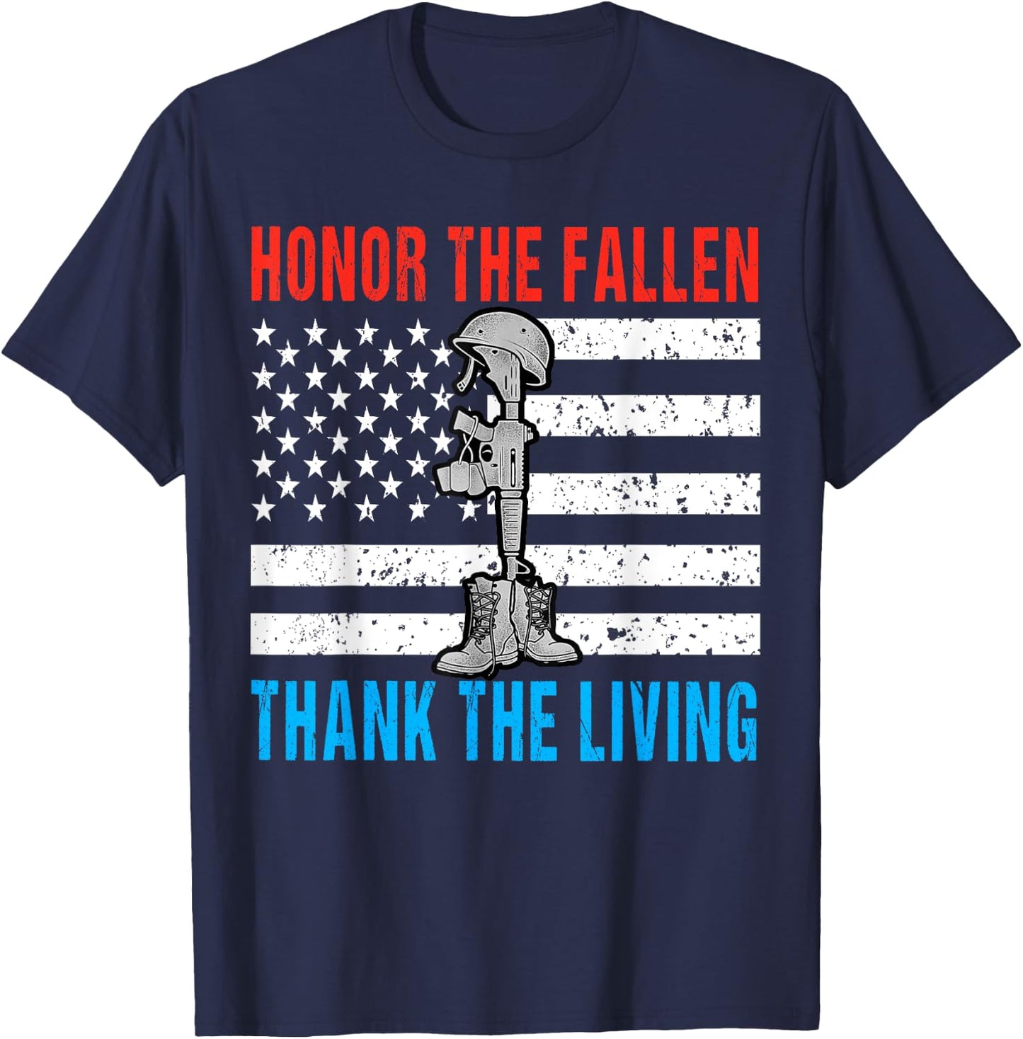 Honor The Fallen Thank Living Memorial Day May 31st Military T-Shirt - T-Shirt | Navy