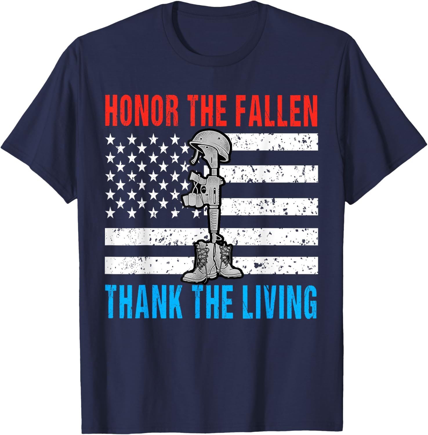 Honor The Fallen Thank Living Memorial Day May 31st Military T-Shirt - T-Shirt | Navy