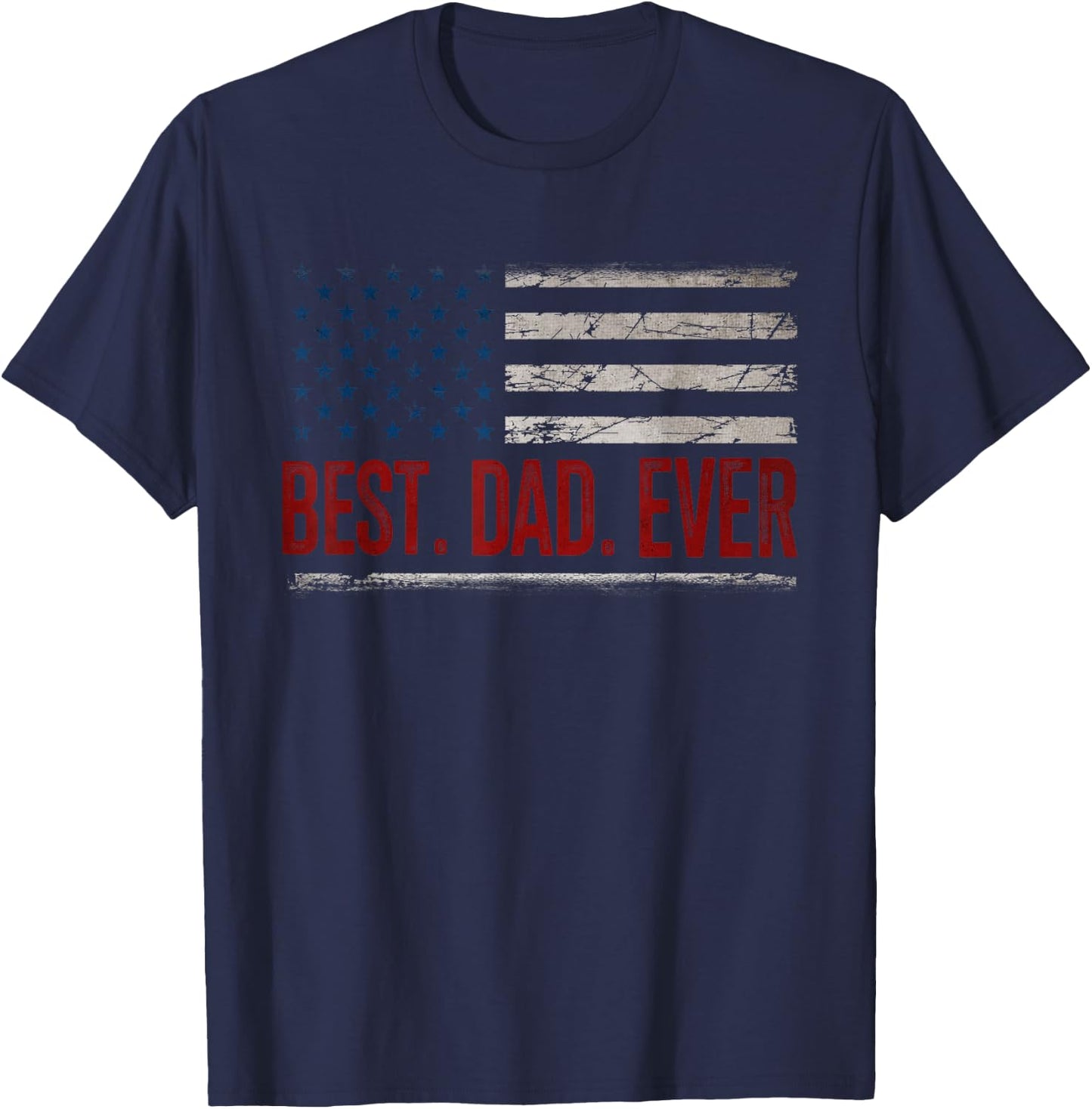 Best Dad Ever with US American Flag Gifts Fathers Day Daddy T-Shirt - T-Shirt | Navy