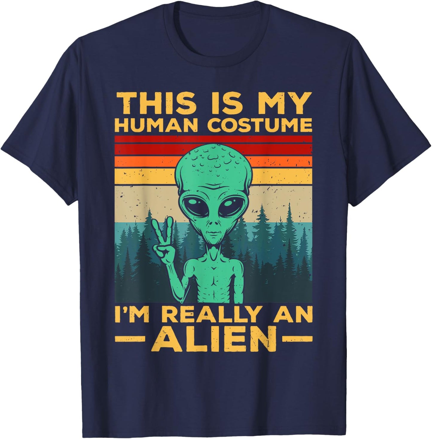 Alien Costume Alien This Is My Human Costume Alien , black T-Shirt - T-Shirt | Navy
