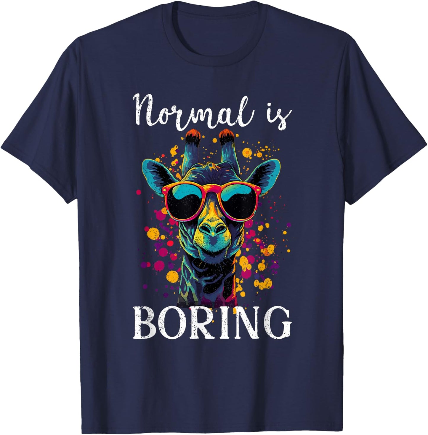 Funny Giraffe Normal Is Boring T-Shirt - T-Shirt | Navy