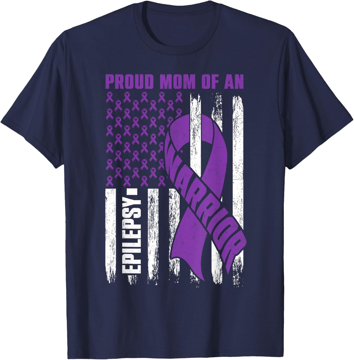 Proud Mom of an Epilepsy Warrior Epilepsy Awareness T-Shirt - T-Shirt | Navy