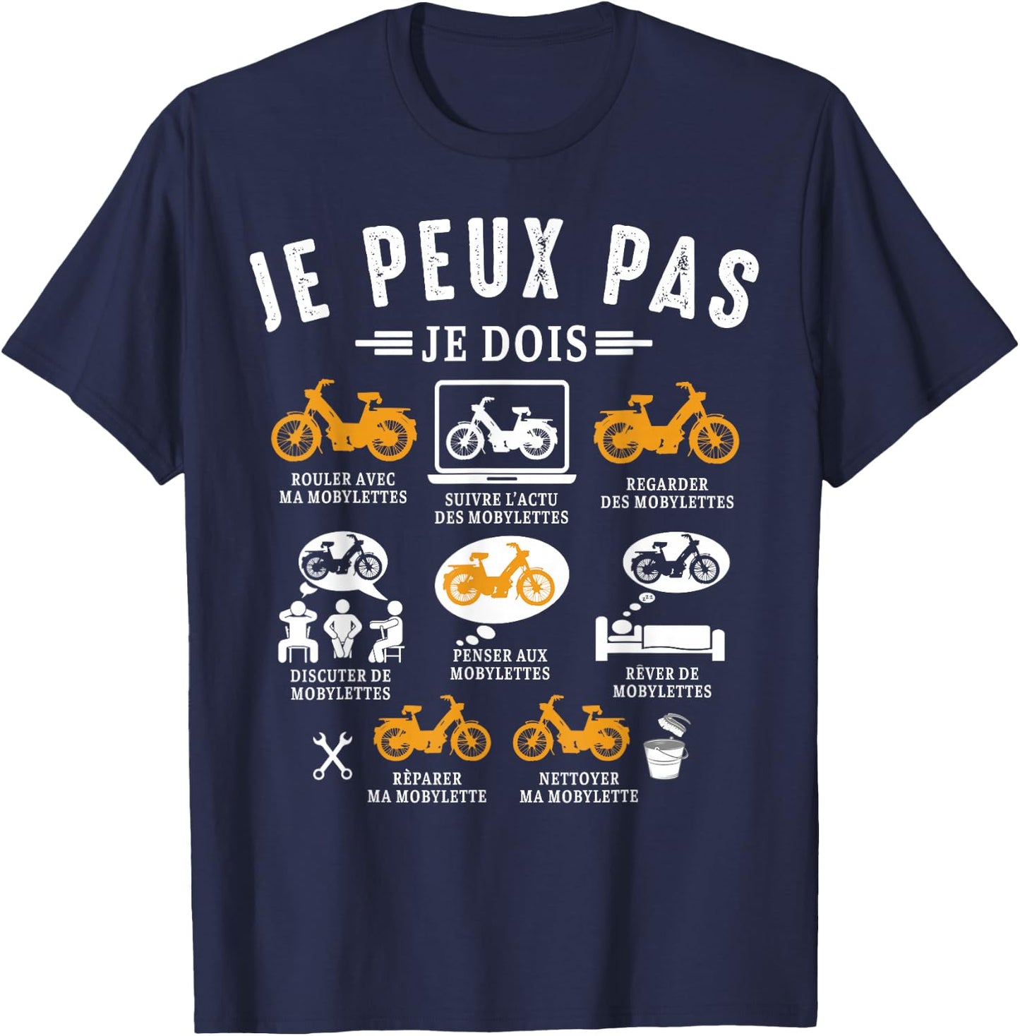 I Can I Must Moped Mob Mob Moped Humor , Black, S T-Shirt - T-Shirt | Navy