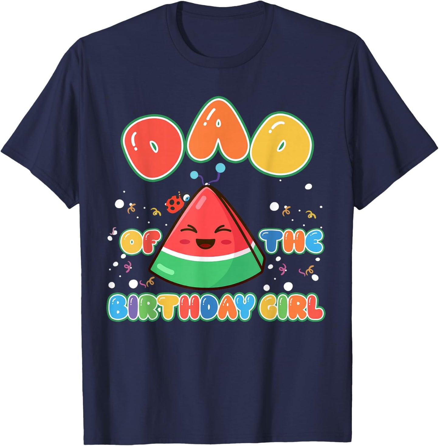 Mom and Dad of The Birthday Girl Funny Melon Family Matching T-Shirt - T-Shirt | Navy