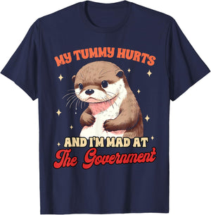 Stomach Ache My Tummy Hurts & I'm Mad At The Government T-Shirt - T-Shirt | Navy