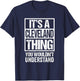 It's A Cleveland Thing You Wouldn't Understand T-Shirt - T-Shirt | Navy