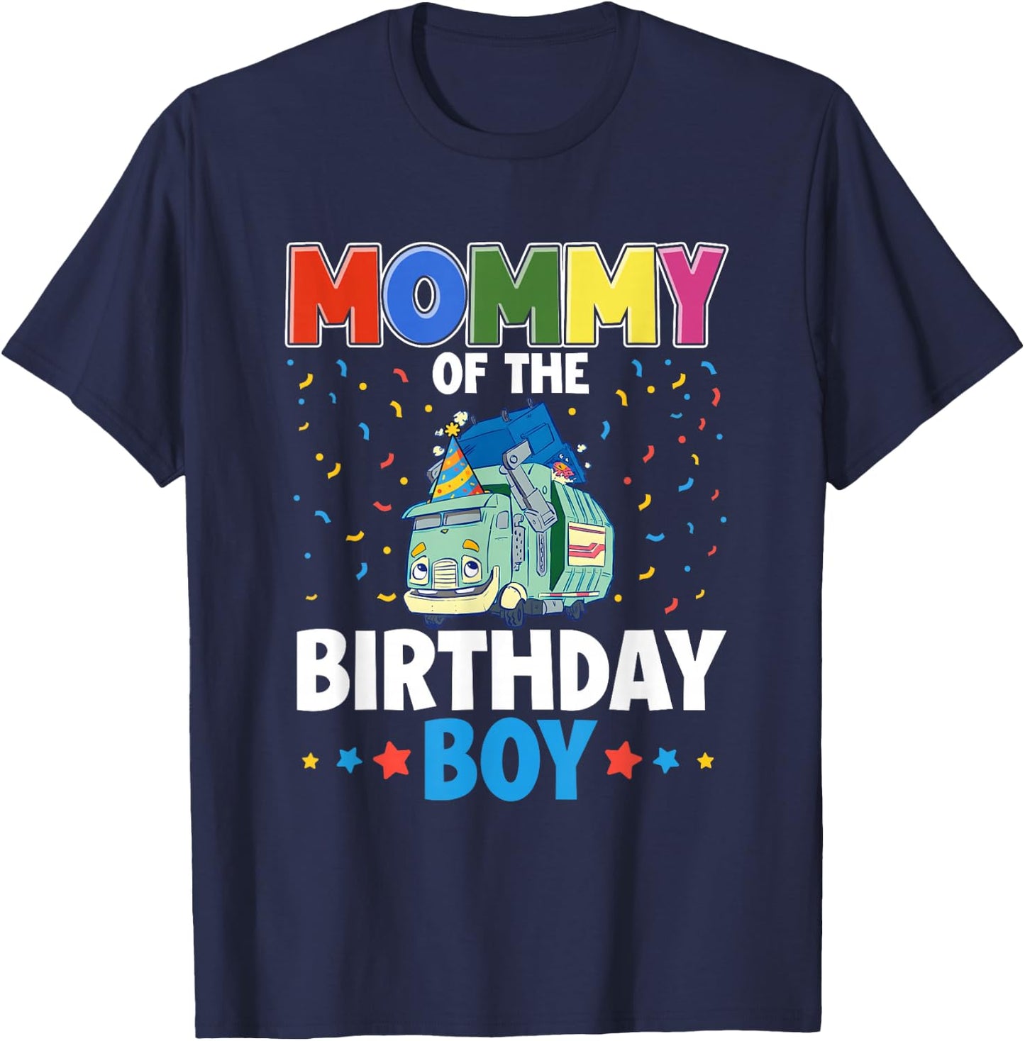 Mommy of The Birthday Boy Garbage Truck Birthday Family T-Shirt - T-Shirt | Navy