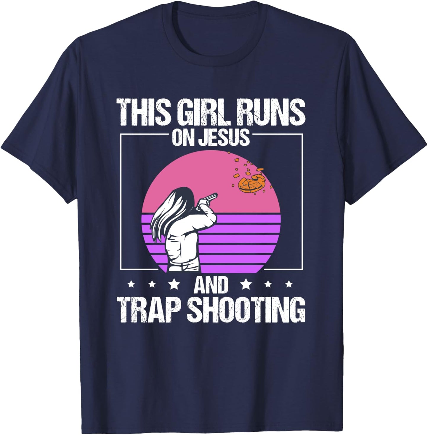 Trap Shooting This Girl Runs On Jesus Clay Shooting T-Shirt - T-Shirt | Navy