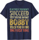If At First You Don't Succeed Try Doing What Bobby T-Shirt - T-Shirt | Navy