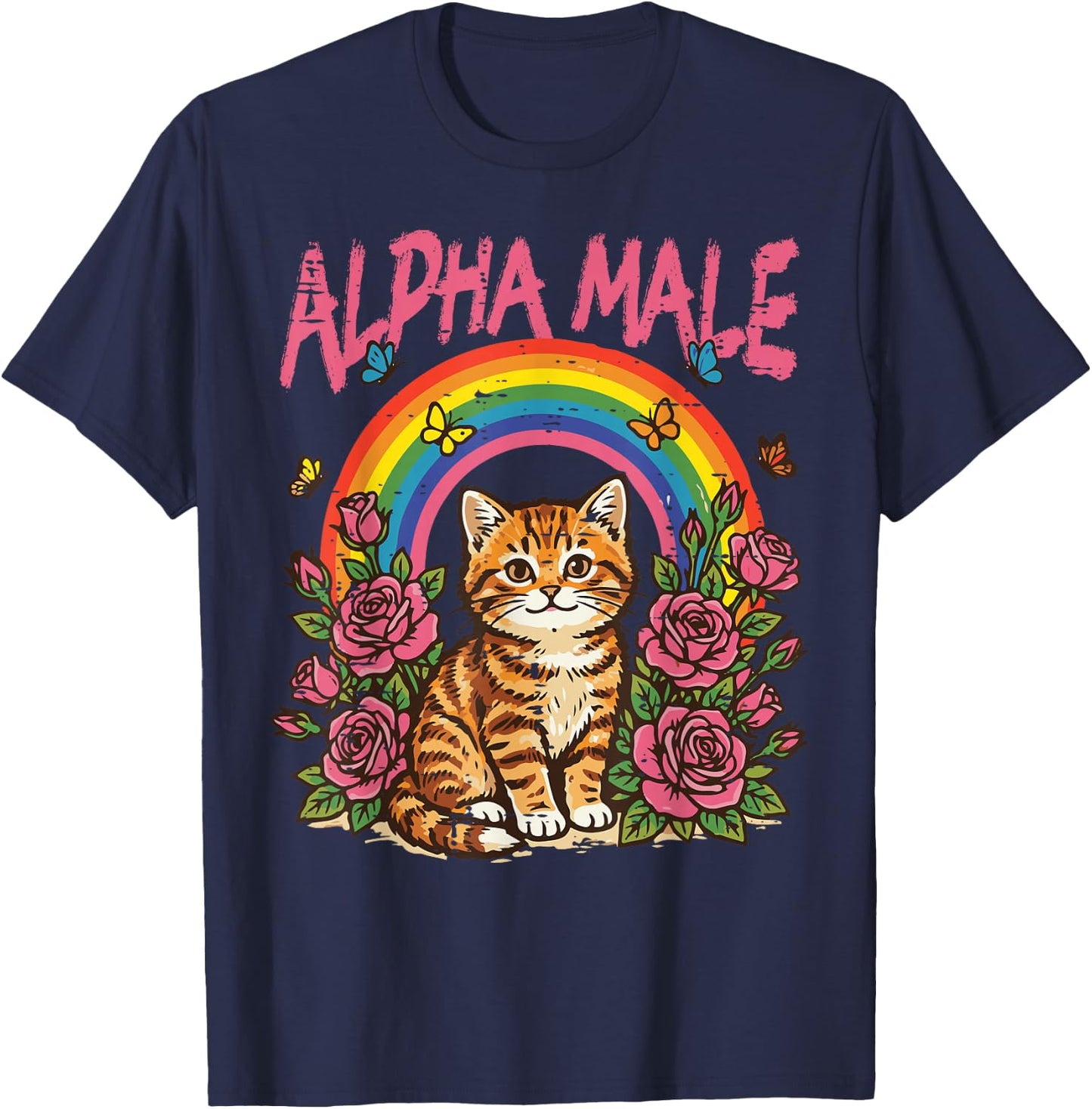 Cat Kitten Flowers Rainbow Alpha Male Funny Meme Women Men T-Shirt - T-Shirt | Navy