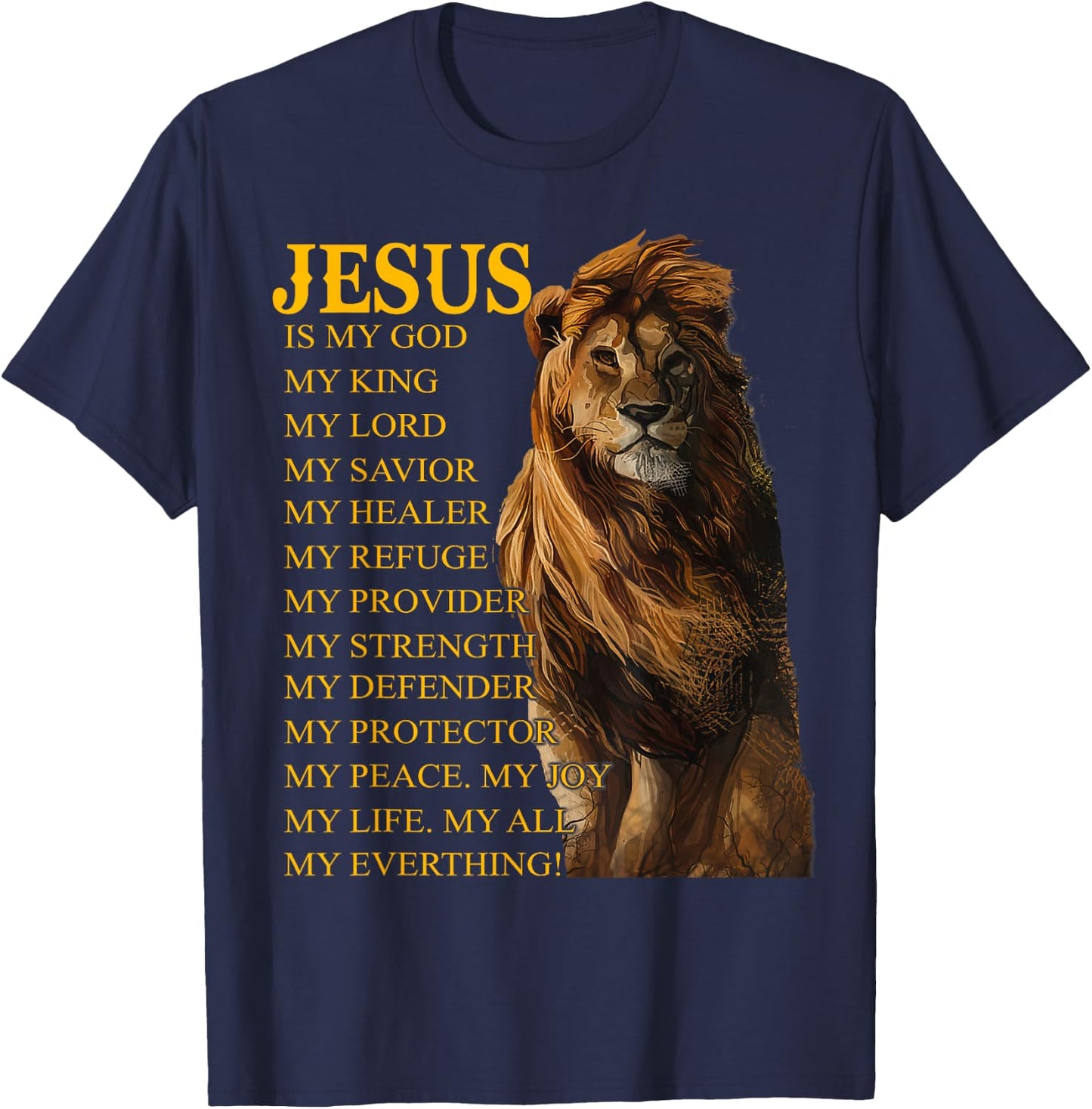 Jesus Is My God King My Lord My Savior Healer Christian Lion T-Shirt - T-Shirt | Navy