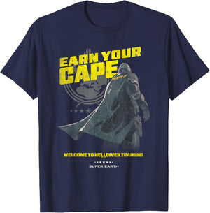 Helldivers 2 Earn Your Cape Super Earth Training Video Game T-Shirt - T-Shirt | Navy