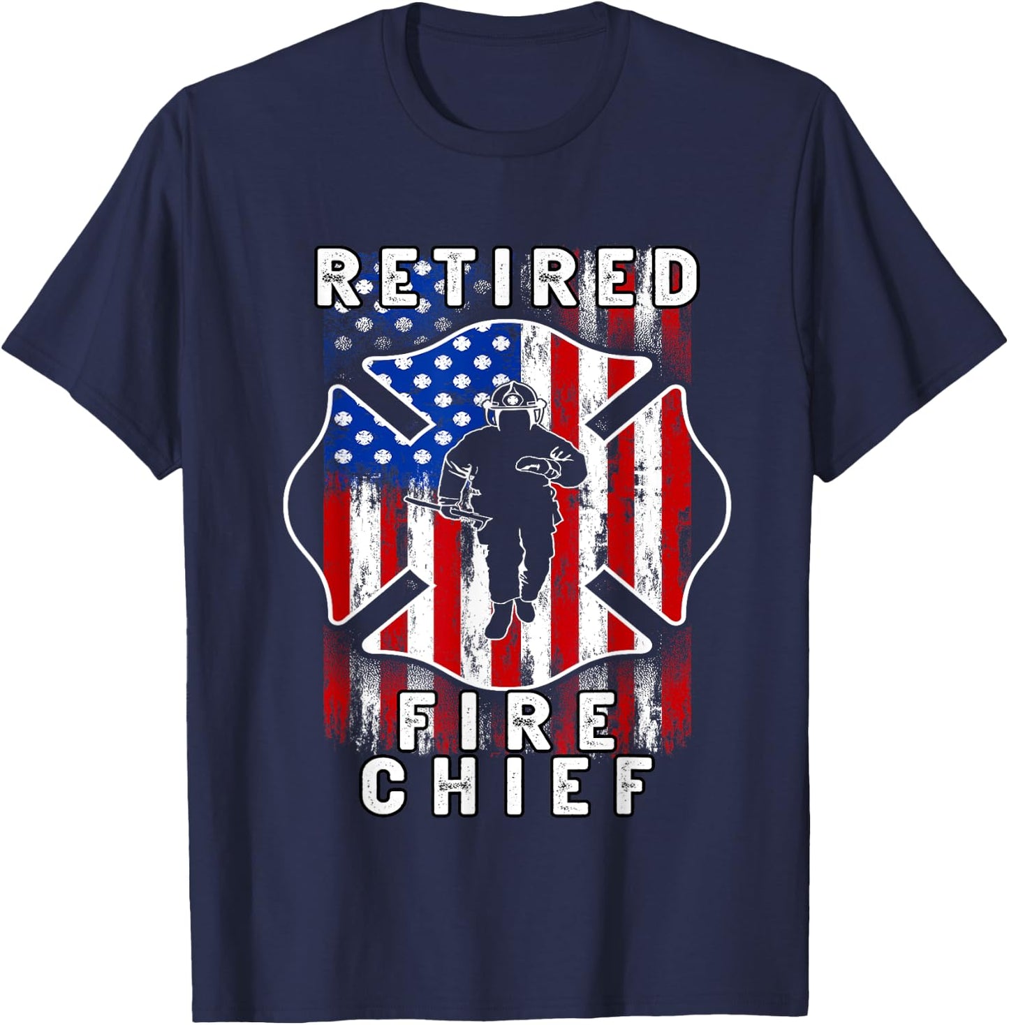 USA flag Retired Fire Chief Firefighter Rank Retirement T-Shirt - T-Shirt | Navy