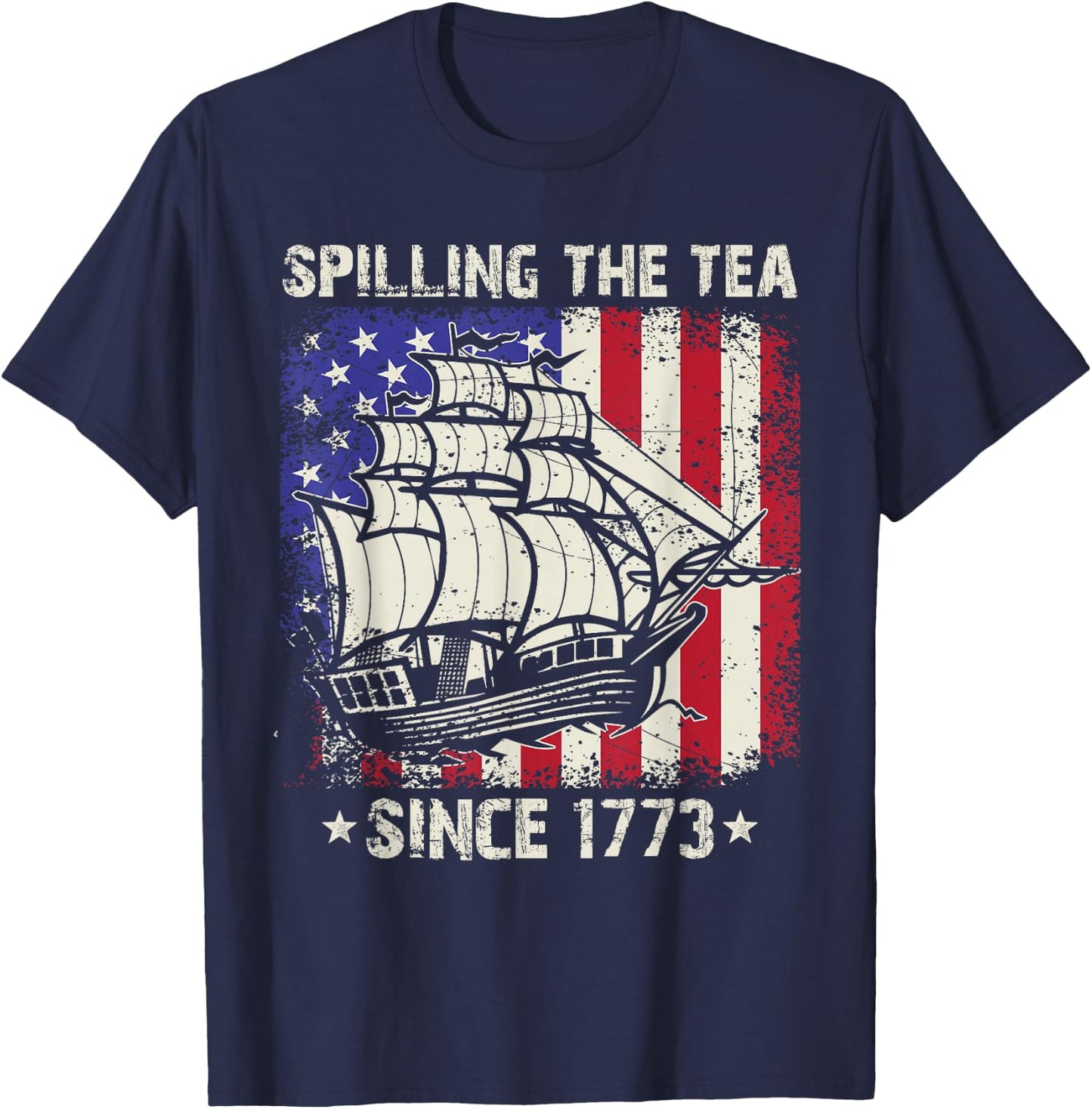Spilling The Tea Since 1773 Us History Teacher 4th Of July T-Shirt - T-Shirt | Navy