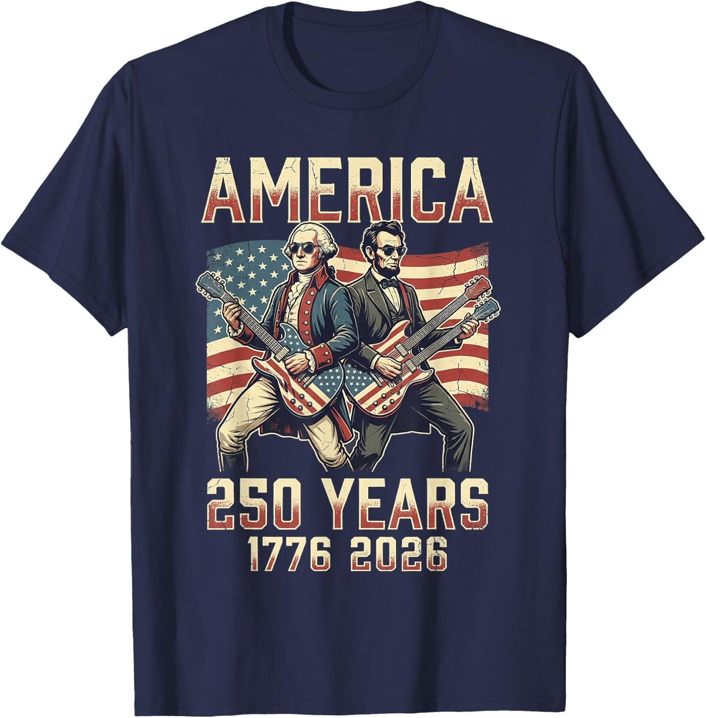 George Washington Abe Lincoln 250 Anniversary USA 250th T-Shirt - T-Shirt | Navy