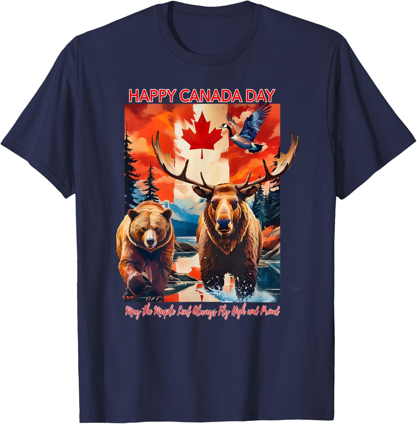 Happy Canada Day May The Maple Leaf Always Fly High & Proud T-Shirt - T-Shirt | Navy