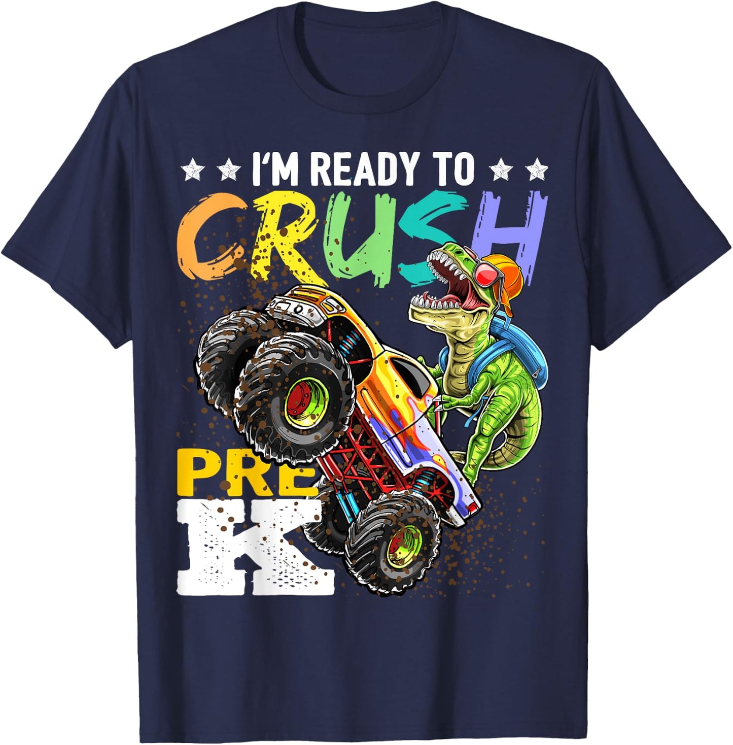 Crush Pre-K Dinosaur Monster Truck Back to School Boy Gifts T-Shirt - T-Shirt | Navy