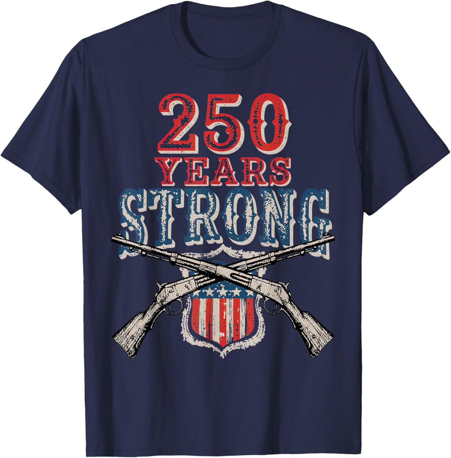 America Pro Gun - 250 Years Strong - USA 250 T-Shirt - T-Shirt | Navy