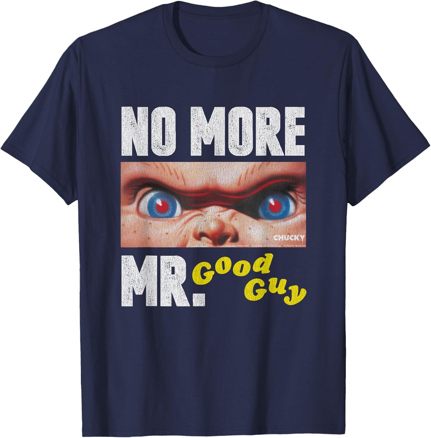 Chucky No More Mr. Good Guy T-Shirt - T-Shirt | Navy