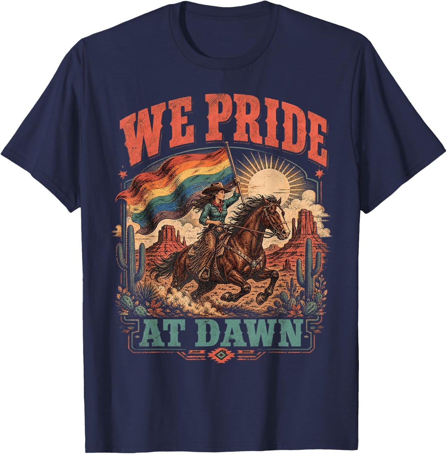 We Pride At Dawn Western Cowgirl LGBTQ T-Shirt - T-Shirt | Navy