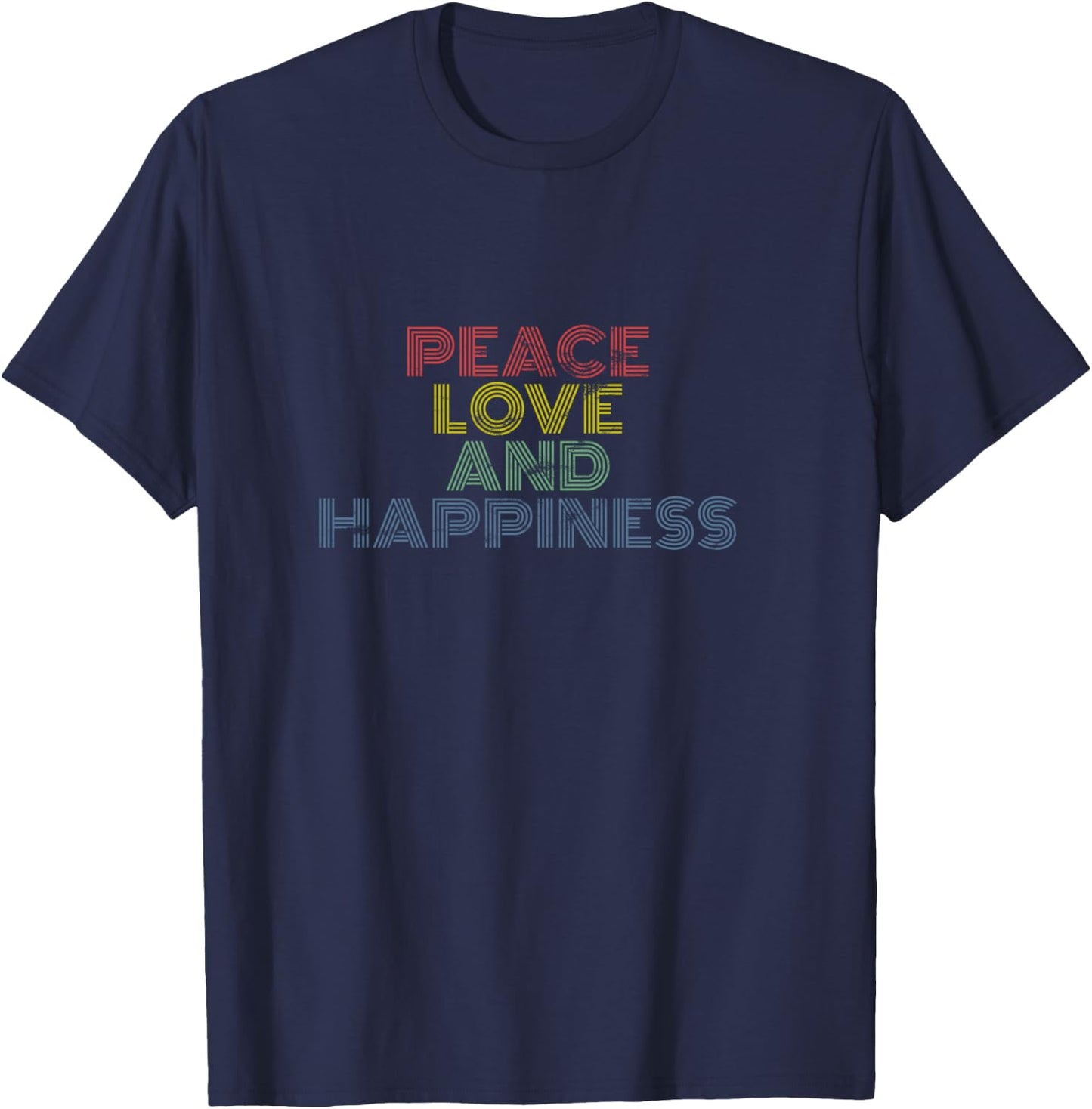Peace Love Happiness Retro Rainbow Positivity Vibes T-Shirt - T-Shirt | Navy