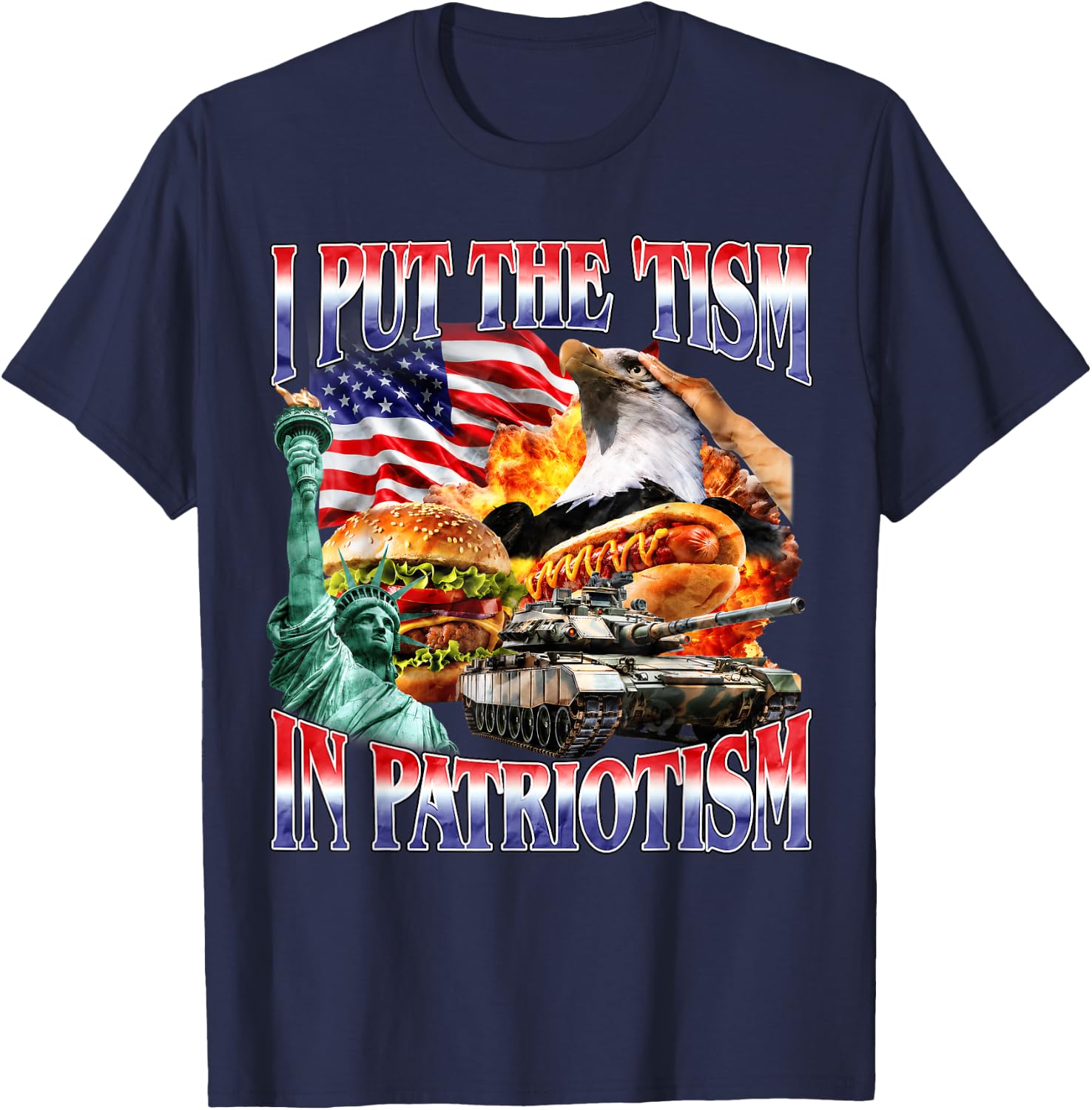 I Put The 'Tism in Patriotism Funny Patriotic American T-Shirt - T-Shirt | Navy