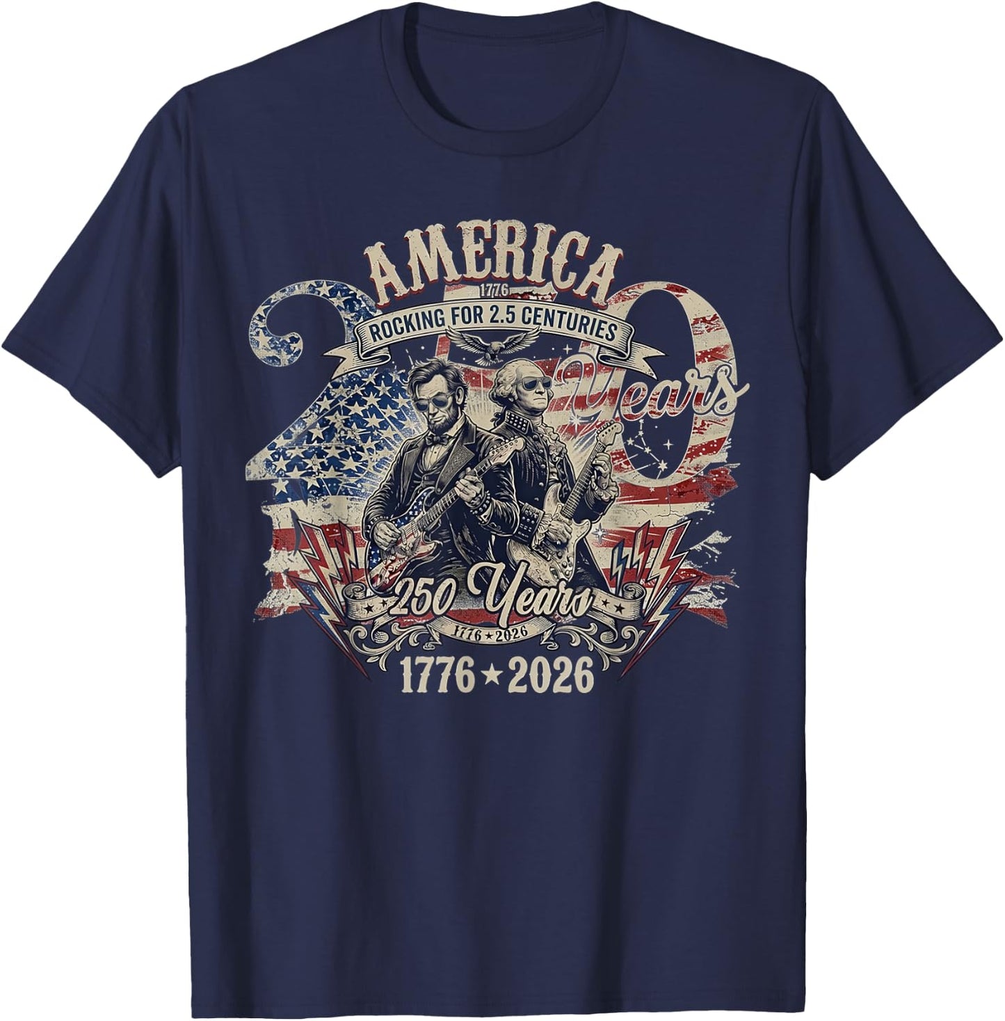 Patriotic Washington Lincoln Playing Guitar 250 Years T-Shirt - T-Shirt | Navy