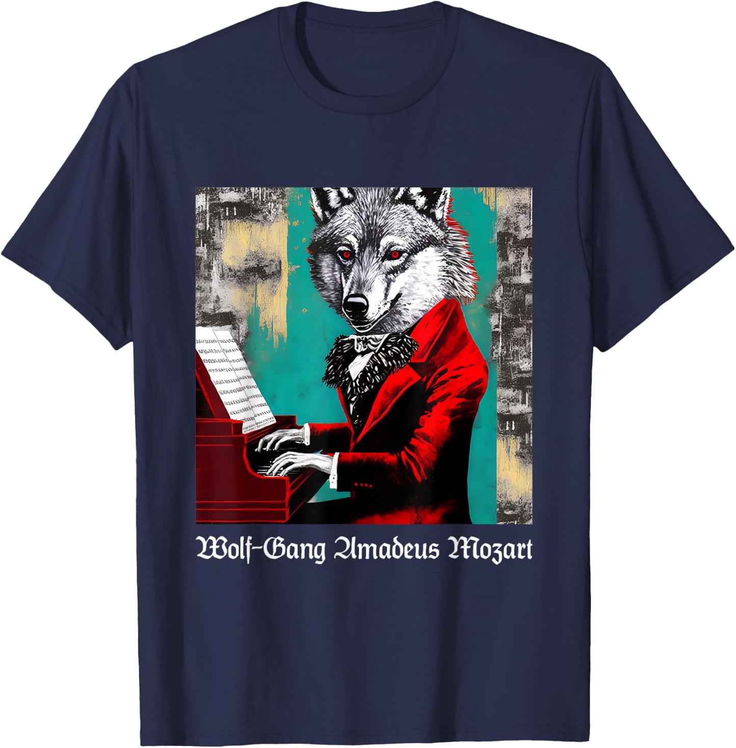 Funny Mozart Classical Music Humor Wolf-Gang Amadeus Mozart T-Shirt - T-Shirt | Navy