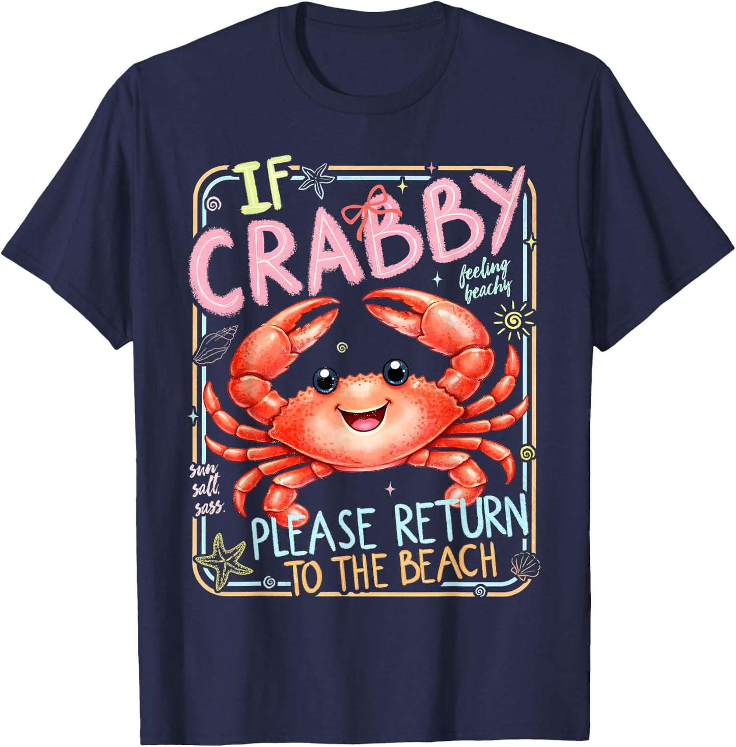 If Crabby Please Return to The Beach Funny Beach Summer T-Shirt - T-Shirt | Navy