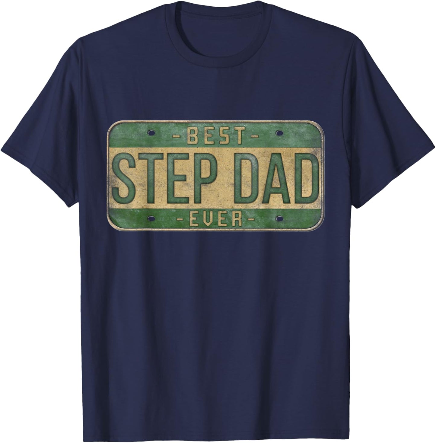 Best Stepdad Ever Vintage Car Plate Father's Day Bonus Dad T-Shirt - T-Shirt | Navy