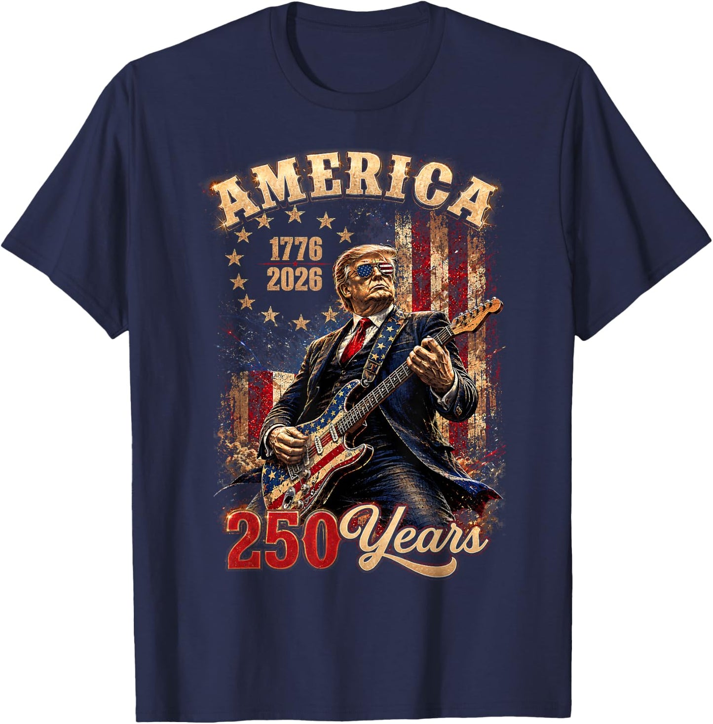 America's 250th Trump Playing Guitar 250 Years 1776 2026 T-Shirt - T-Shirt | Navy