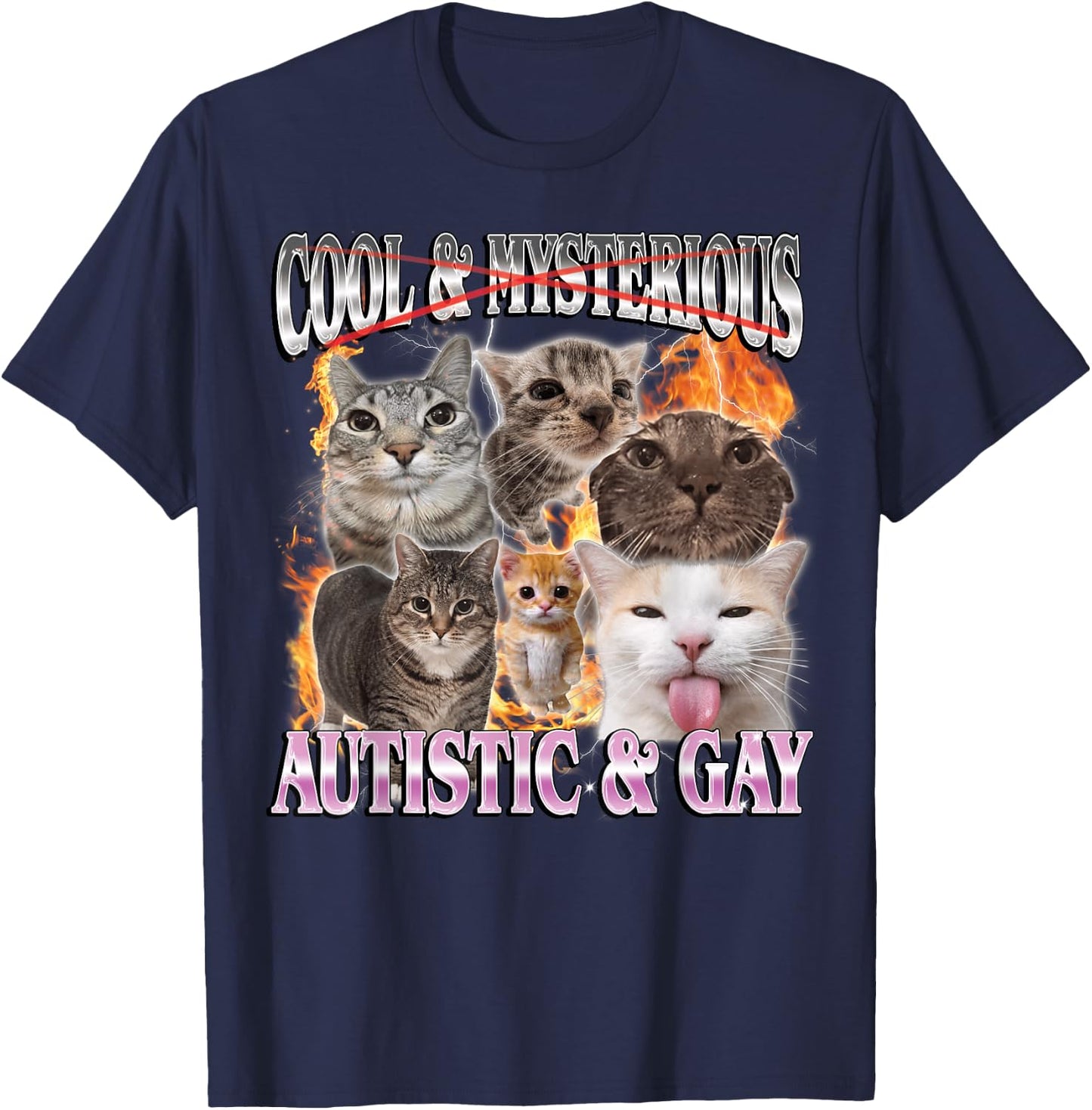 Autistic and Gay Funny Cat Meme Bootleg Men Women T-Shirt - T-Shirt | Navy