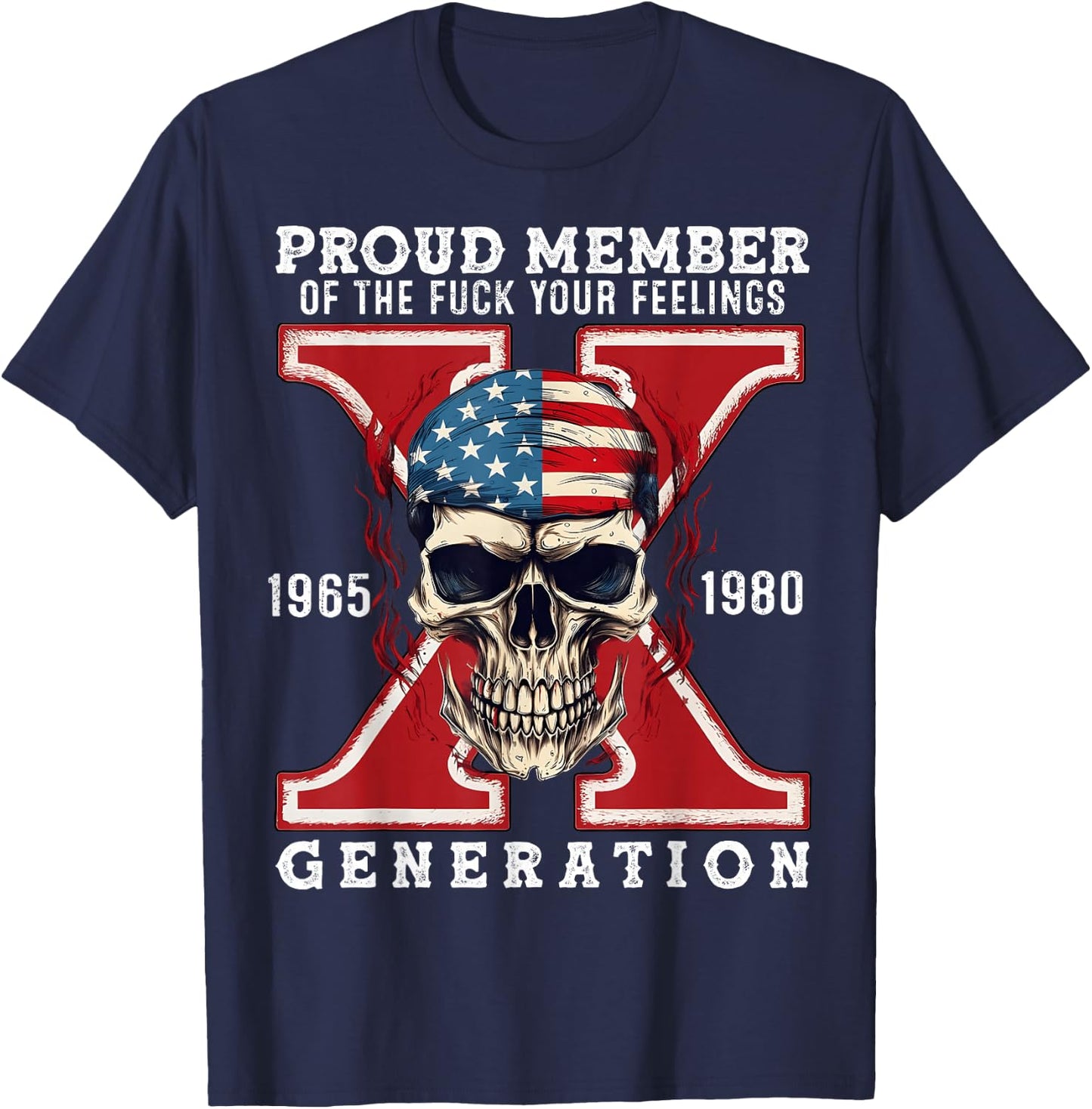 Proud member of r Feelings Gen X Horror Skull , Black, S T-Shirt - T-Shirt | Navy