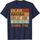 Dear Mom Great Job We're Awesome Thank You Mother's Day T-Shirt - T-Shirt | Navy